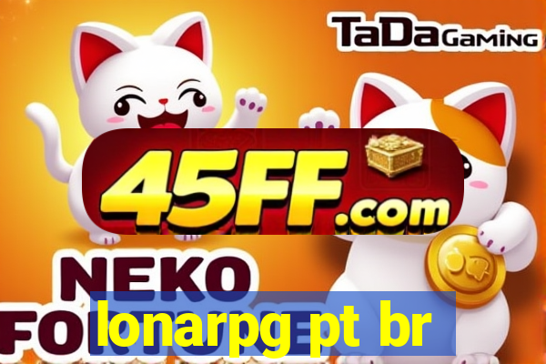 lonarpg pt br